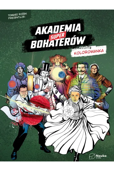 Akademia Superbohater�w. Kolorowanka