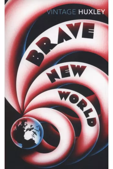 Brave New World - Aldous Huxley