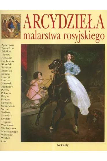 Arcydzie�a malarstwa rosyjskiego - Piotr P. Gniedycz