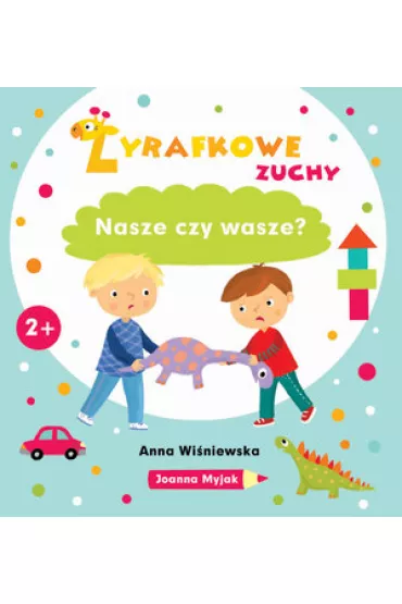 �yrafkowe zuchy. Nasze czy wasze? - Anna Wi�niewska, Joanna Myjak