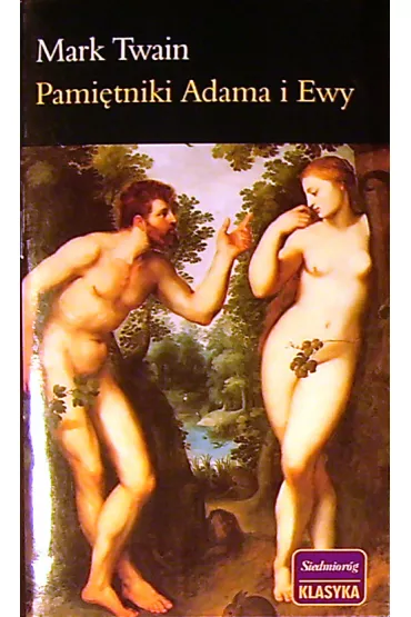 Pami�tniki Adama i Ewy - Mark Twain