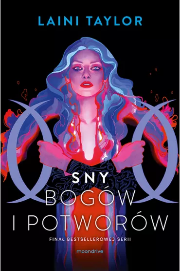 Sny bogw i potworw. Crka dymu i koci. Tom 3 - Laini Taylor