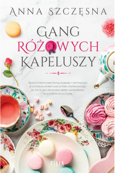 Gang r�owych kapeluszy. Wielkie Litery - Anna Szcz�sna