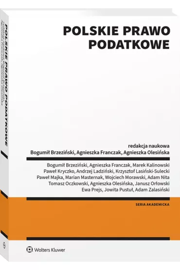 Polskie prawo podatkowe - Agnieszka Franczak, Agnieszka  Olesi�ska, Red Bogumi�  Brzezi�ski