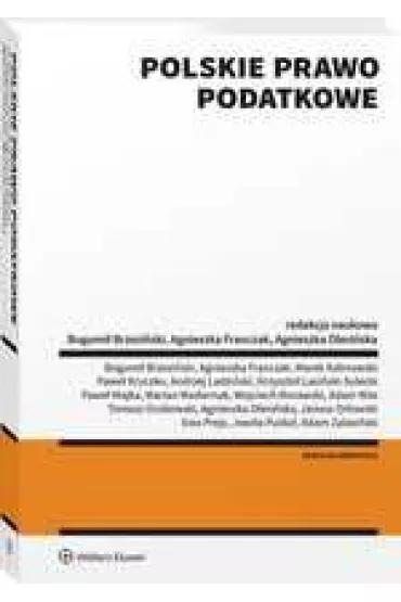 Polskie prawo podatkowe - Agnieszka Franczak, Agnieszka  Olesi�ska, Red Bogumi�  Brzezi�ski