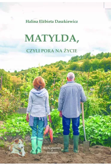 eBook Matylda, czyli pora na �ycie mobi epub - Halina El�bieta  Daszkiewicz