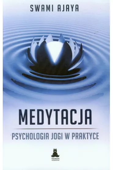 Medytacja. Psychologia jogi w praktyce - Swami Ajaya