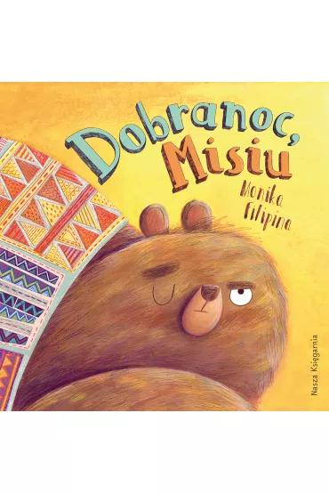 Dobranoc, Misiu - Monika Filipina