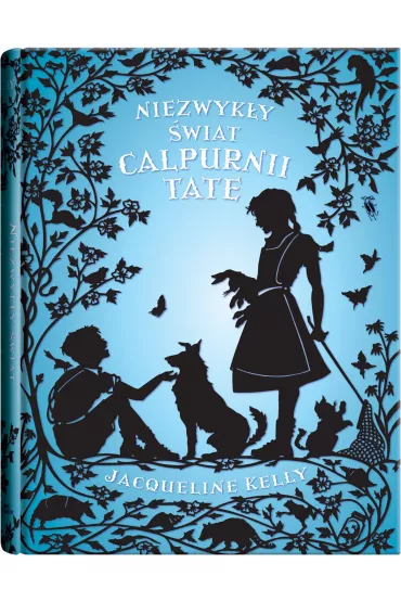 Niezwyk�y �wiat Calpurnii Tate - Jacqueline Kelly