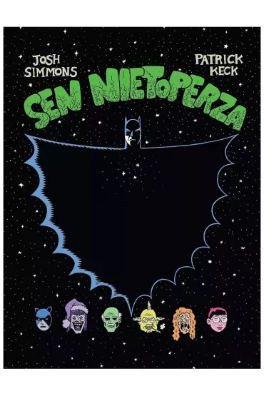 Sen Nietoperza - Josh  Simmons, Patrick  Keck