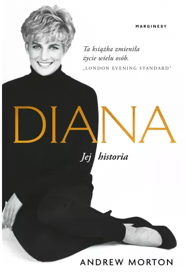 Diana. Jej historia - Andrew Morton