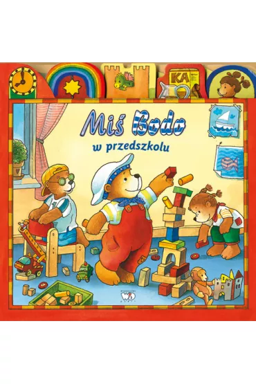 Mi� Bodo w przedszkolu - Susan Niessen