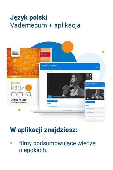 Nowa Teraz matura. J�zyk polski. Vademecum. Poziom rozszerzony. Do matury 2025/2026 - Joanna Kuchta, Hanna Moszcze�ska, Jan Jo�czy, Marianna Gutowska, Zofia Ko�os, Anna Poli�ska, Emilia  Lazar, Katarzyna  Dobrochowska, Aniela Niemczyk