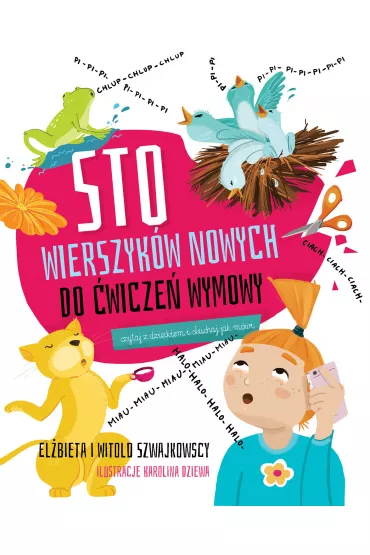 Sto wierszyk�w nowych do �wicze� wymowy - El�bieta Szwajkowska, Witold Szwajkowski