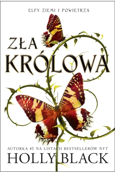 Z�a kr�lowa. Elfy ziemi i powietrza. Tom 1 - Holly Black