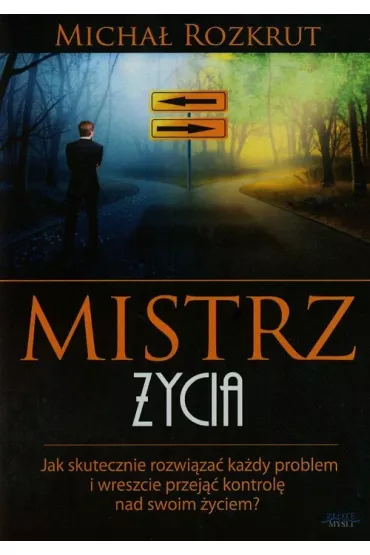 Mistrz ycia - Micha Rozkrut