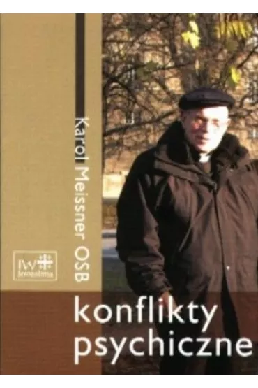 KONFLIKTY PSYCHICZNE - Karol Meissner