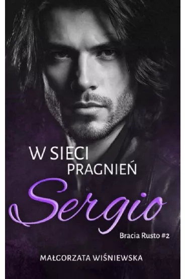 W sieci pragnie�. Sergio - Ma�gorzata Wi�niewska