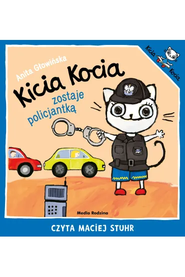 Audiobook Kicia Kocia zostaje policjantk� mp3 - Anita G�owi�ska