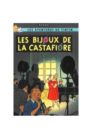 Les Aventures de Tintin. Les Bijoux de la Castafiore - Herg�