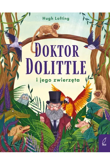 Doktor Dolittle i jego zwierz�ta - Hugh Lofting