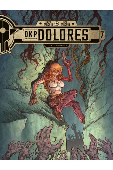 OKP Dolores. Tom 7. Cienie Okotshy - Lyse Tarquin, Didier Tarquin
