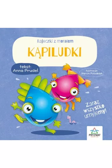 Bajeczki z mora�em. K�piludki - Anna  Prudel