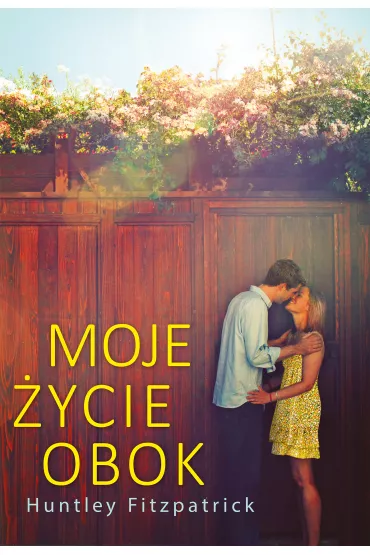 Moje �ycie Obok - Huntley Fitzpatrick