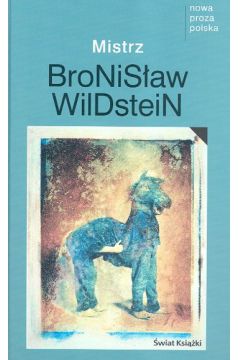 Mistrz - Wildstein Bronis�aw