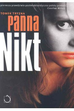 Panna Nikt - Tryzna Tomek - Tomek Tryzna