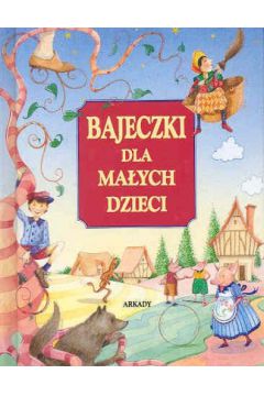 Bajeczki dla ma�ych dzieci