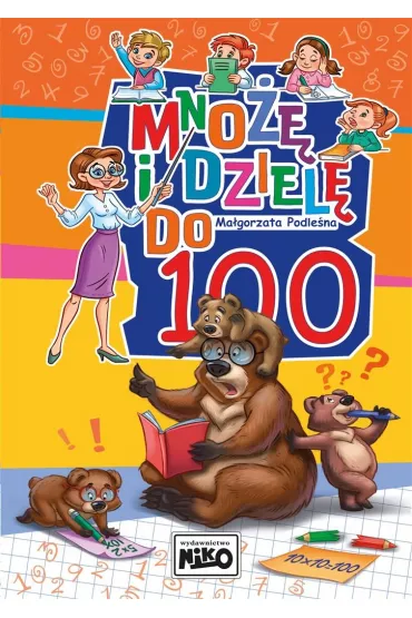 Mno�� i dziel� do 100 - Ma�gorzata Podle�na