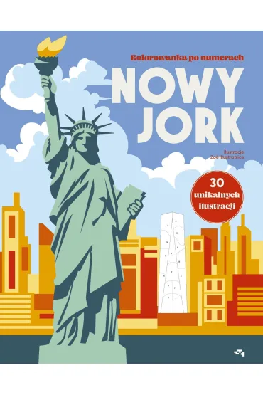 Nowy Jork. Kolorowanka po numerach - Zoe  Illustratrice