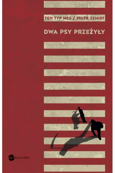 Dwa psy prze�y�y - Piotr  Szmidt