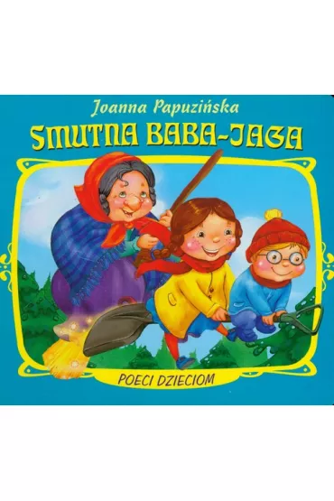 Smutna Baba-Jaga - Joanna Papuzi�ska