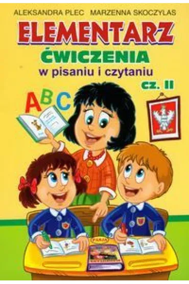 Elementarz. �wiczenia w pisaniu i czytaniu cz. 2 - Aleksandra Plec, Marzenna Skoczylas