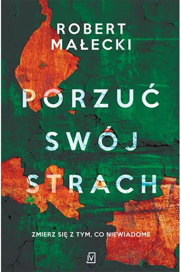 Porzu� sw�j strach. Marek Bener. Tom 2 - Robert Ma�ecki