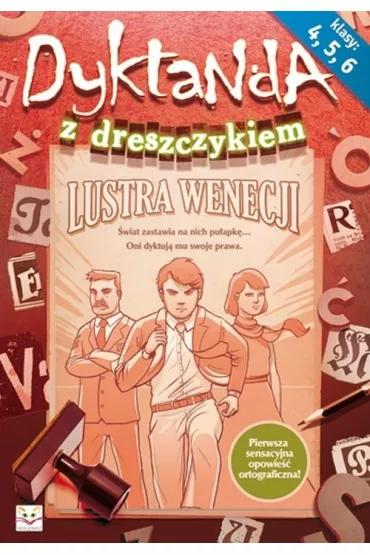 Dyktanda z dreszczykiem. Zbi�r dyktand dla klas 4-6 - Bogus�aw Michalec