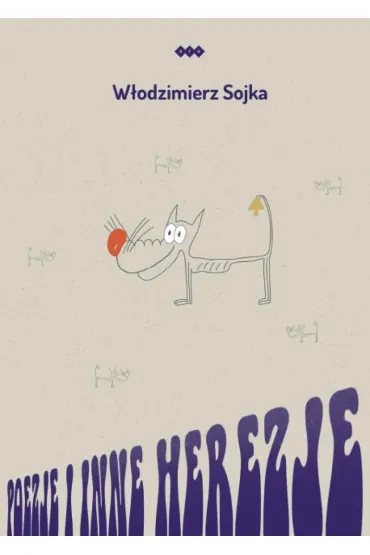 Poezje i inne herezje - W�odzimierz Sojka