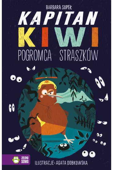 Pogromca Straszk�w! Kapitan Kiwi - Barbara Supe�