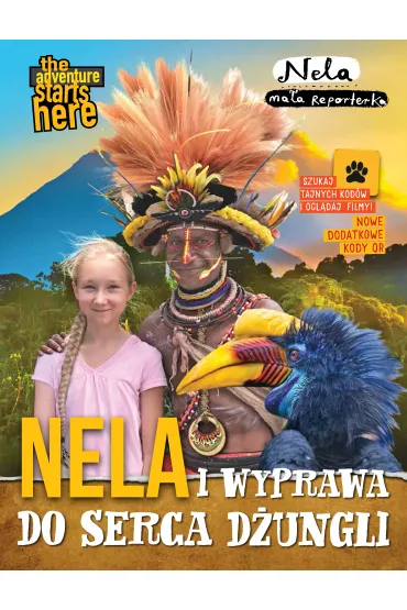 Nela i wyprawa do serca d�ungli. Nowe wydanie z dodatkowymi kodami QR - Nela
