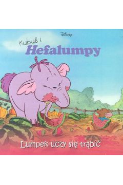Kubu� i Hefalumpy Lumpek uczy si� tr�bi�