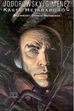 Kasta metabaron�w Bezimienny Ostatni Metabaron t. 8 - Jodorowsky Alexandro, Gimenez Juan - Gimenez Juan, Jodorowsky Alexandro