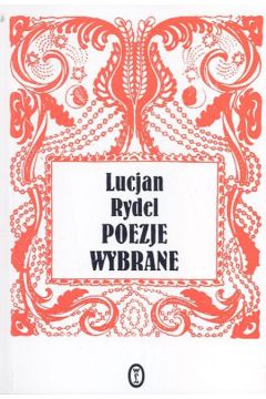 Poezje wybrane - Rydel Lucjan - Lucjan Rydel