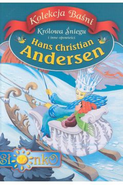 Kr�lowa �niegu i inne opowie�ci - Andersen Hans Christian