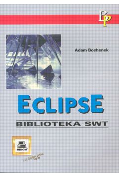Eclipse. Biblioteka SWT - Adam Bochenek