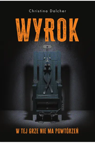 Wyrok - Christina  Dalcher