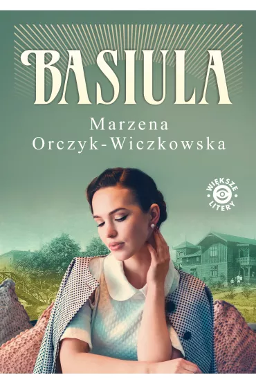 Basiula - Marzena Orczyk-Wiczkowska