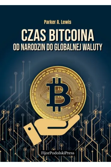 Czas Bitcoina - Parker A. Lewis