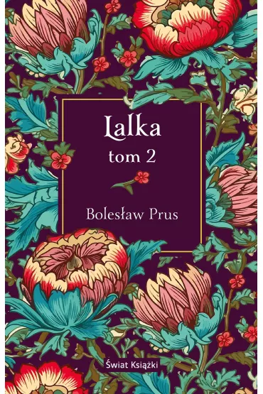 Lalka. Tom 2 - Boles�aw Prus